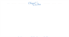 Desktop Screenshot of chapelbythesea.biz